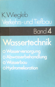 Wassertechnik – Verkehrsbau und Tiefbau