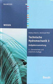 Technische Hydromechanik 3 – Aufgabensammlung