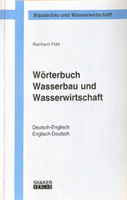 Wörterbuch Wasserbau und Wasserwirtschaft